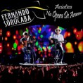 fernando e sorocaba ao vivo na opera de arame